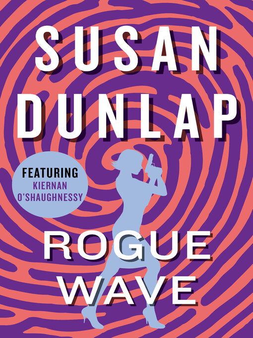 Title details for Rogue Wave by Susan Dunlap - Available